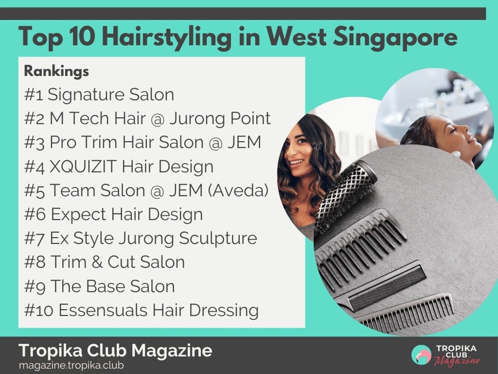 Top 10 Hairstyling in West Singapore