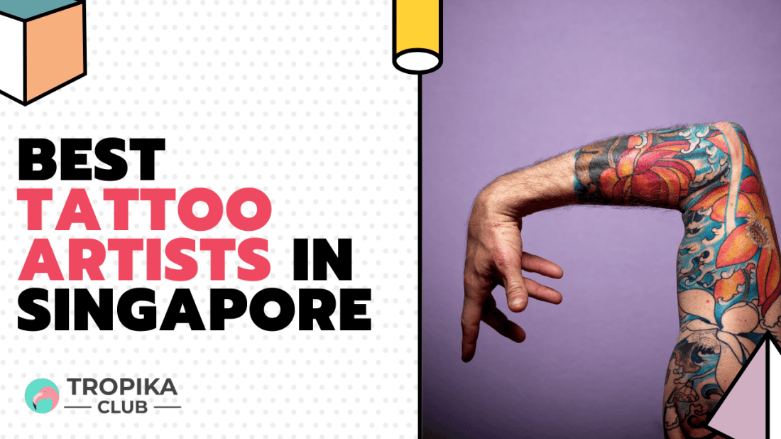 Tropika Thumbnails - Best Tattoo Artists in Singapore