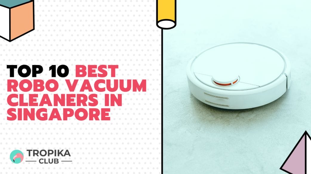 best robo vacuums in singapore