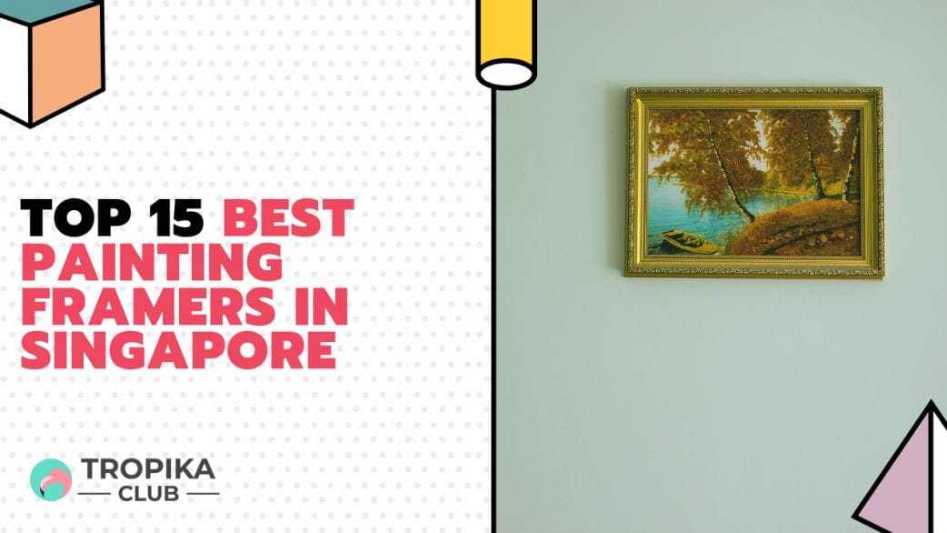 best painting framers in singapore