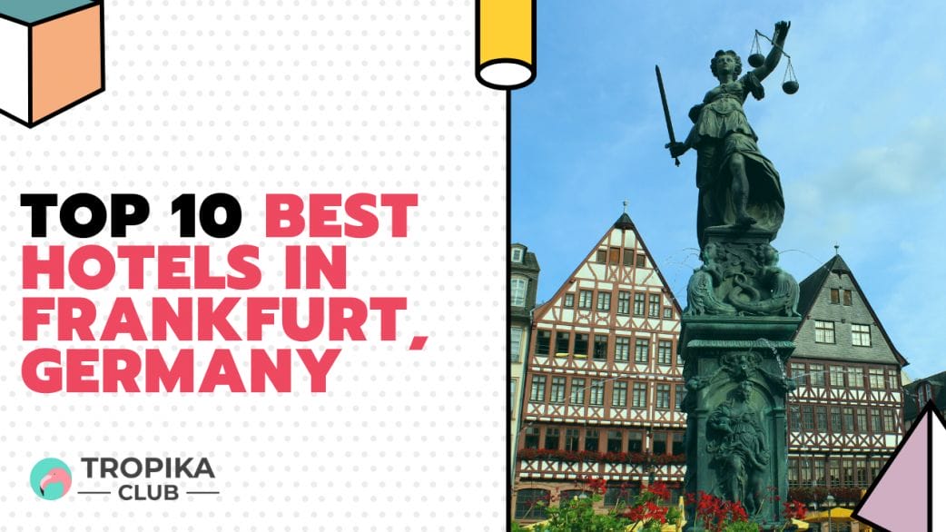 Best Hotels in Frankfurt Germany