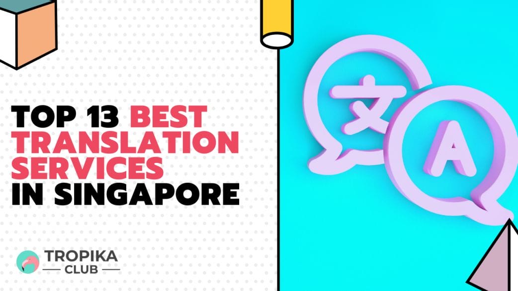 Best Translation Services in Singapore
