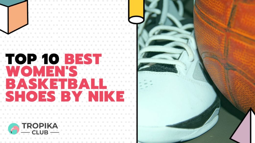 top 10 best basketball shoes 2021