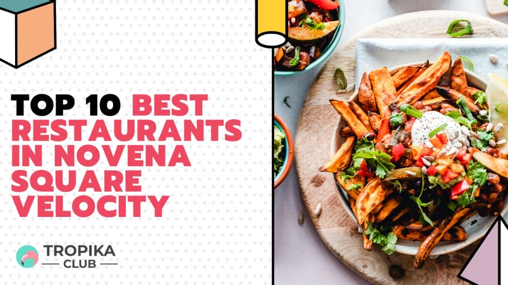 Tropika Club Thumbnails - novena velocity food - best restaurants in novena square velocity