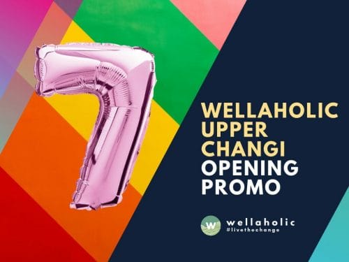 Wellaholic Upper Changi