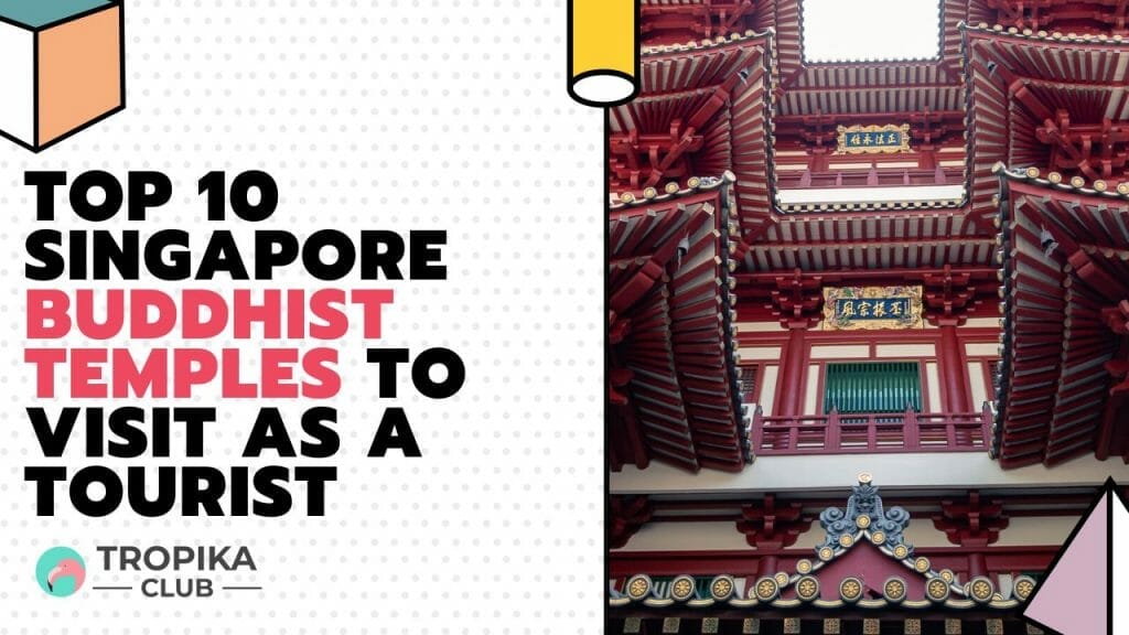 Singapore Buddhist Temples
