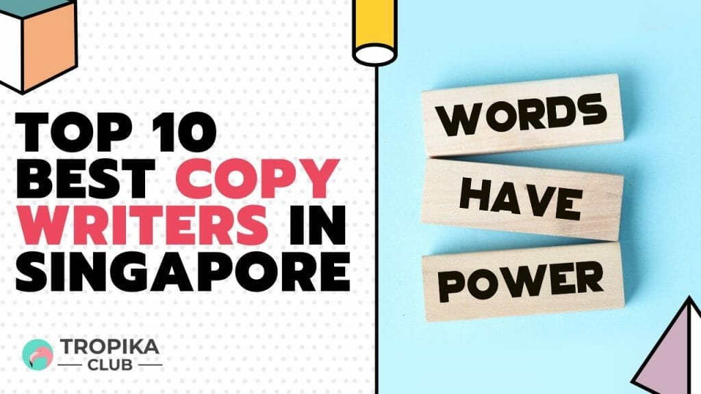 Best Copywriters in Singapore