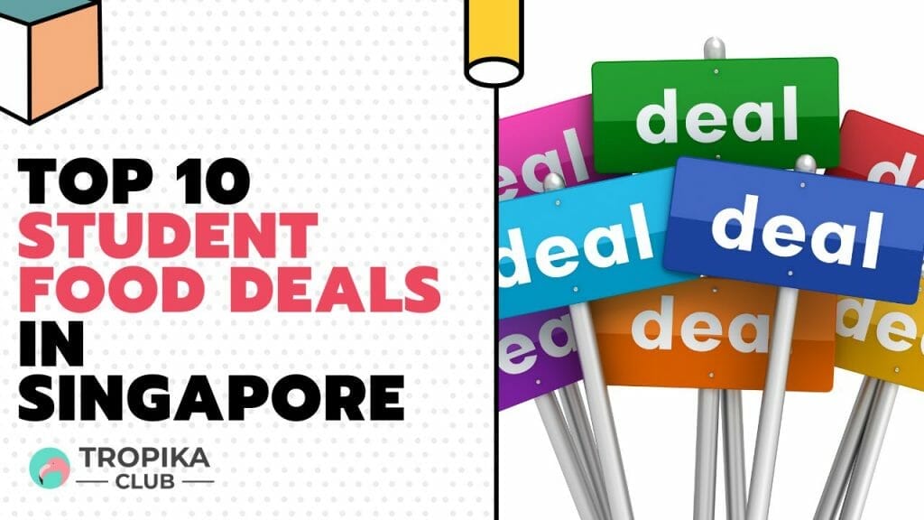 Student Food Deals in Singapore