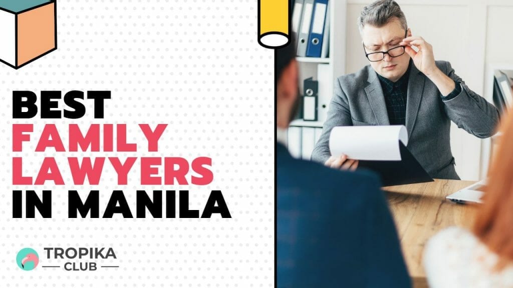 Best Family Lawyers in Manila