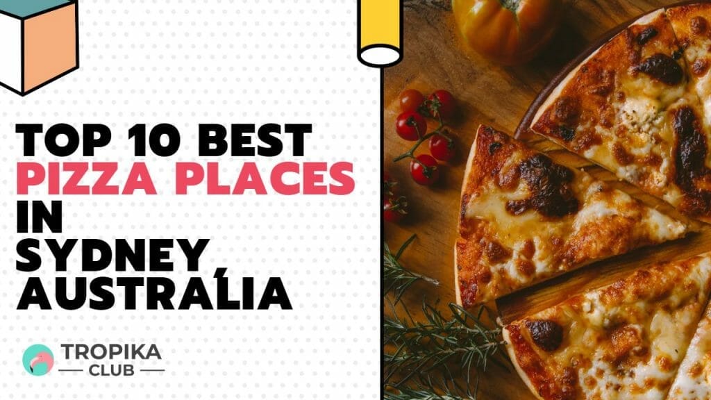 Best Pizza Places in Sydney