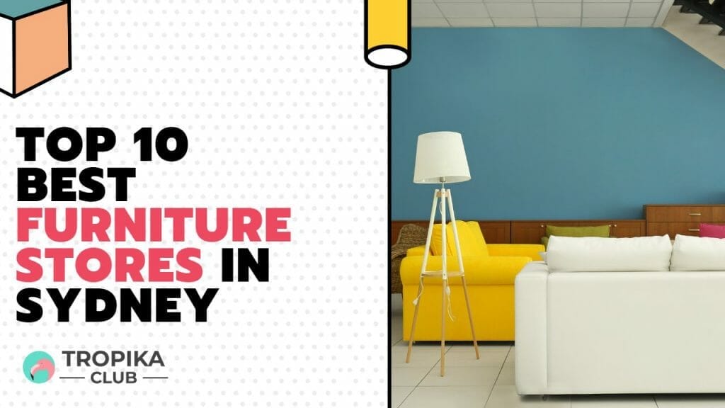 Best Furniture Stores in Sydney