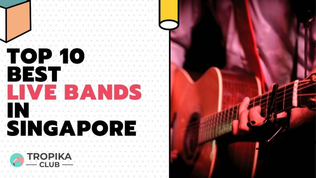 Best Live Bands in Singapore