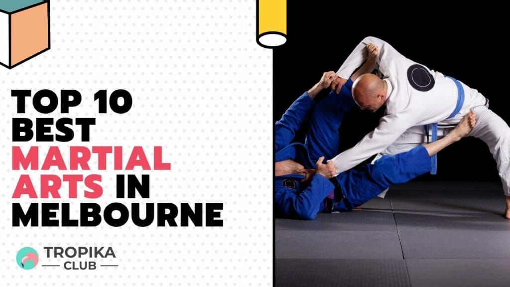 Best Martial Arts in Melbourne