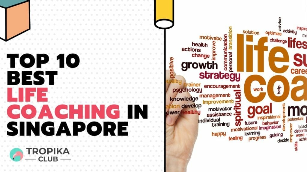 Top 10 Best Life Coaching in Singapore