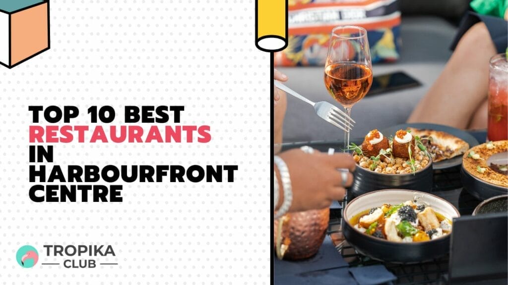 Best Restaurants in Harbourfront Centre