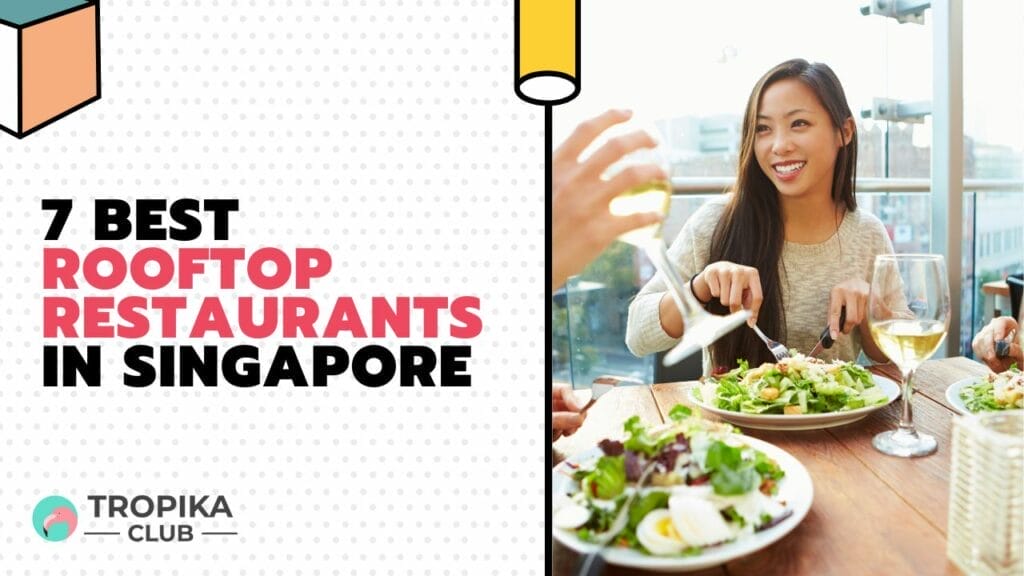 Best Rooftop Restaurants in Singapore