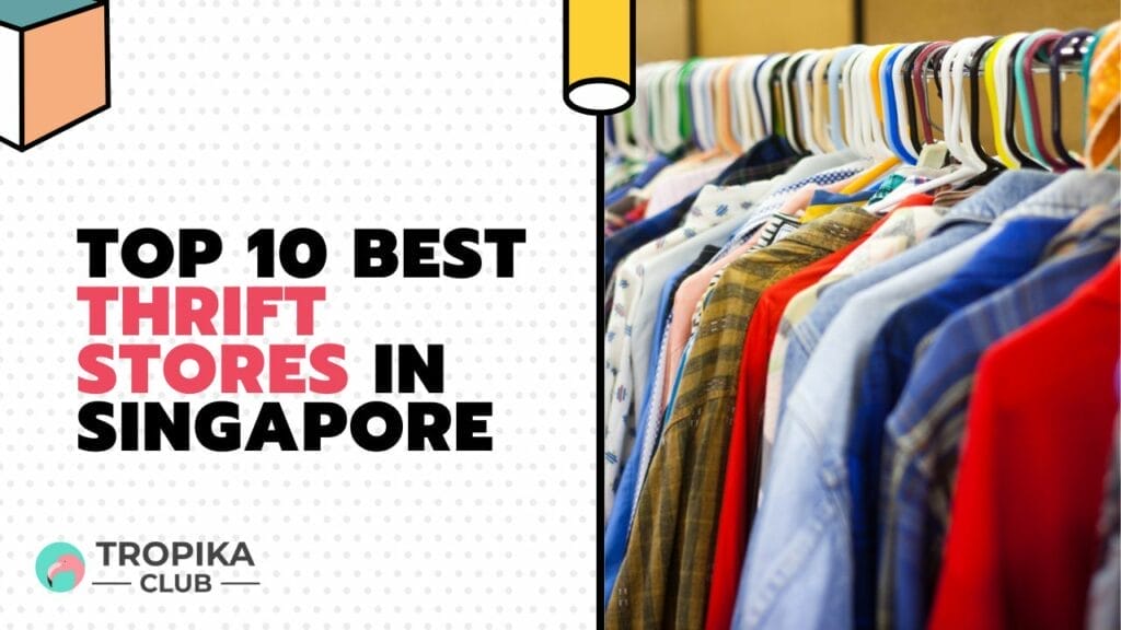Best Thrift Stores in Singapore
