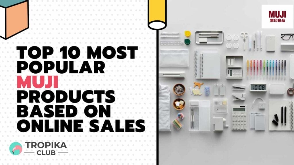 Top 10 Most Popular Muji Products Based on Online Sales