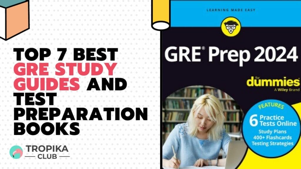 Top 7 Best GRE Study Guides and Test Preparation Books