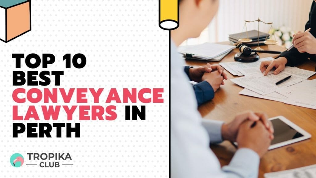 Top 10 Best Conveyance Lawyers in Perth