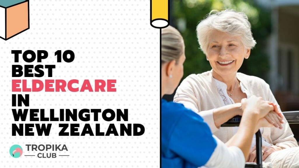 Eldercare in Wellington New Zealand