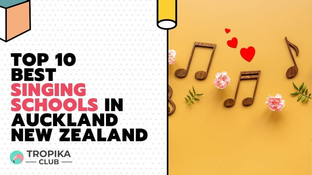 Top 10 Best Singing Schools in Auckland New Zealand
