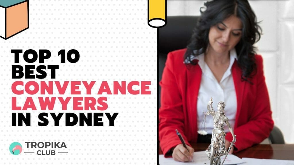 Top 10 Best Conveyance Lawyers in Sydney