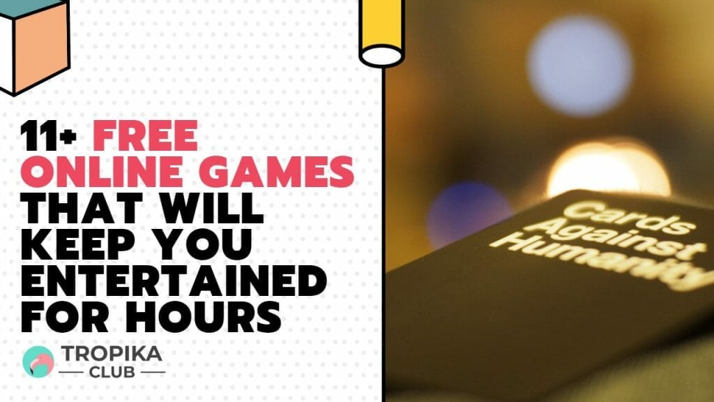  Free Online Games That Will Keep You Entertained for Hours