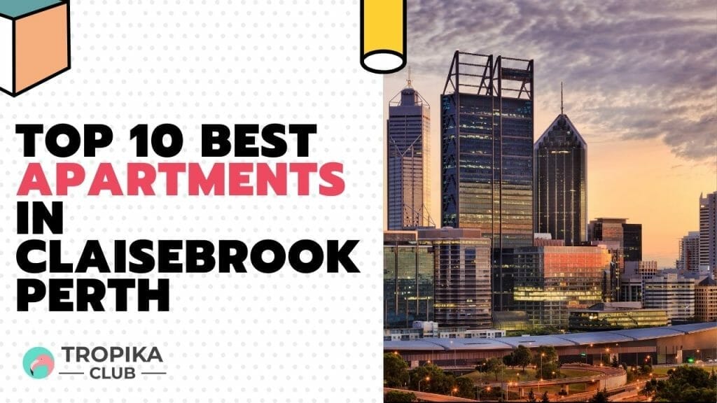 Best Apartments in Claisebrook
