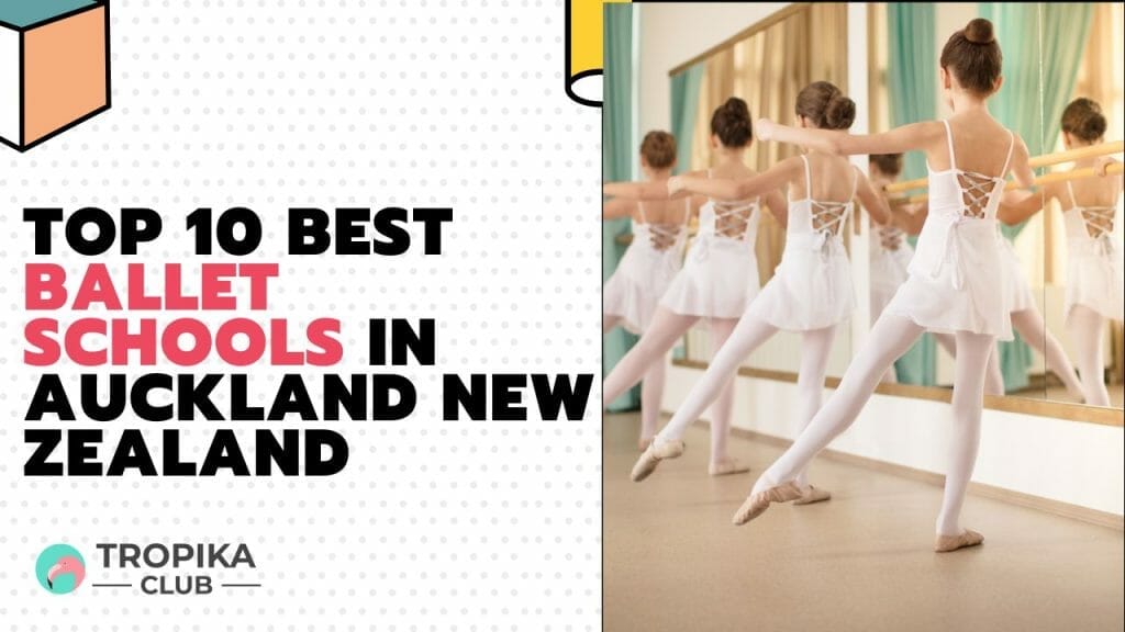 Best Ballet Schools in Auckland 