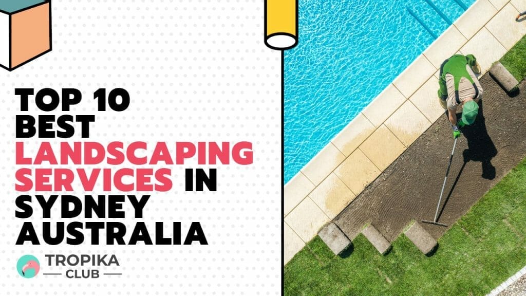 Landscaping Services in Sydney