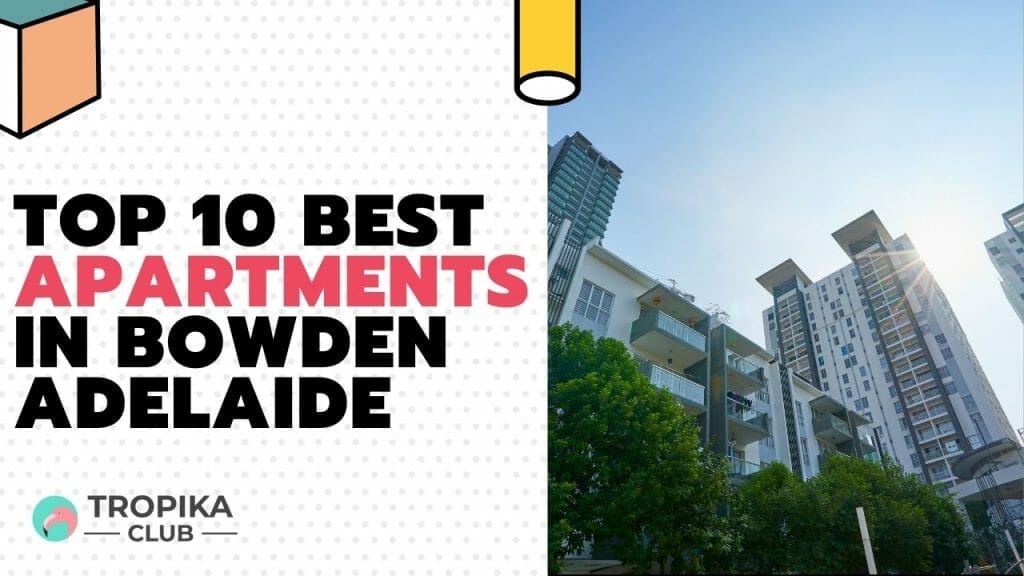 Best Apartments in Bowden