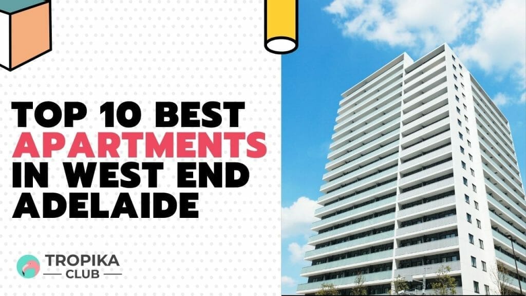 Best Apartments in West End