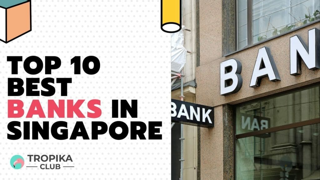 Best Banks in Singapore