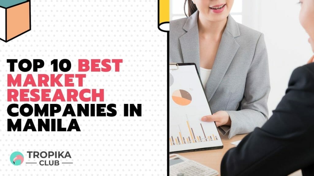 Top 10 Best Market Research Companies in Manila