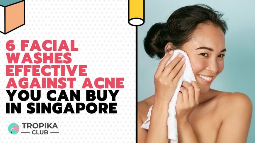 Are you tired of acne ruining your skin? Don’t worry, we have the solution for you. Here are 6 facial washes that are proven to fight acne and give you clear, smooth skin. These products are available in Singapore and won’t break the bank. Read on to find out more!