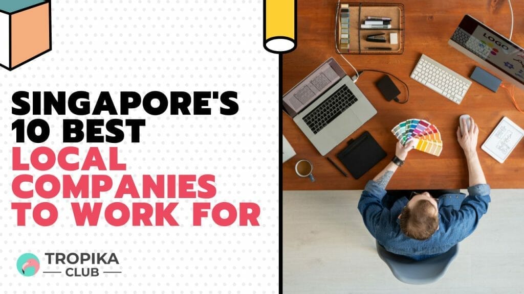 Singapore's Best Local Companies to Work For