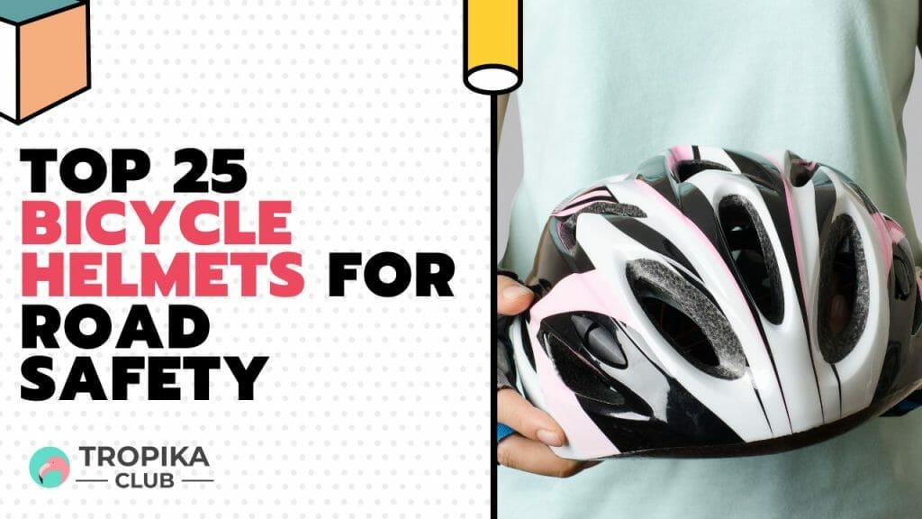 Top 25 Bicycle Helmets for Road Safety