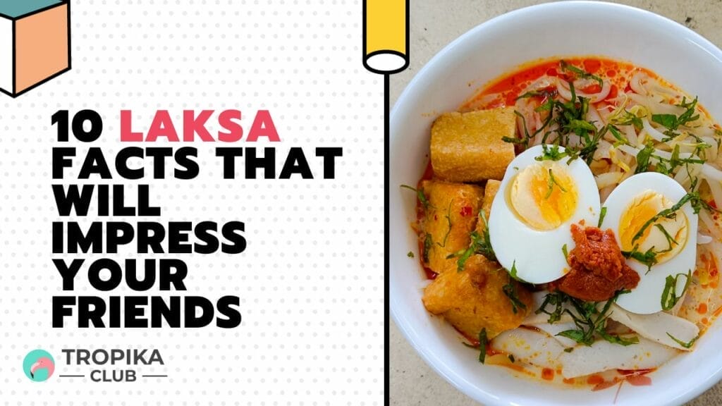 10 Laksa Facts That Will Impress Your Friends