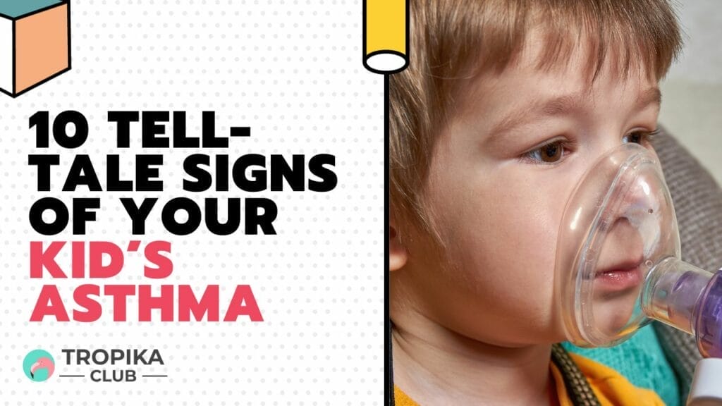 10 Tell-Tale Signs of Your Kid’s Asthma