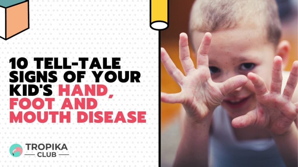 Tell-Tale Signs of Your Kid's Hand, Foot and Mouth Disease