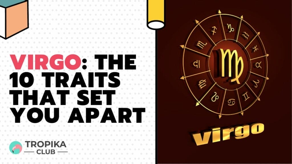 Virgo The Traits That Set You Apart