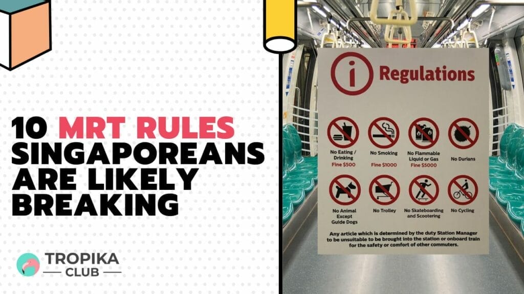 10 MRT Rules Singaporeans are Likely Breaking