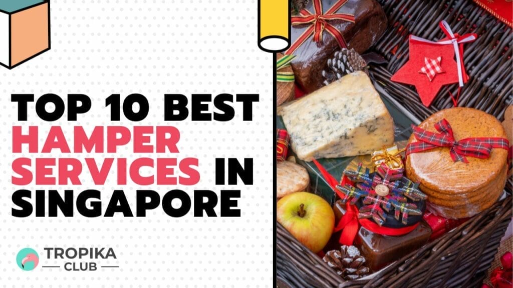 Best Hamper Services in Singapore